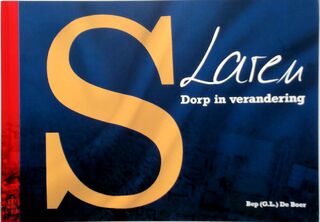 Laren - Dorp in verandering - Bep (G.L.) De Boer (ISBN 9789077285398)