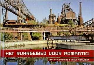 Het Ruhrgebied voor romantici - Peter Timmerman, Geert-Jan Hospers (ISBN 9789062896387)