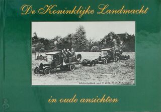De Koninklijke Landmacht in oude ansichten - H. Ringoir, E. W. Van Popta (ISBN 9789028800335)