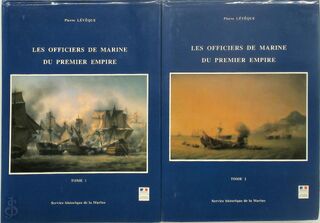 Les officiers de marine du Premier Empire [2 volumes] - Pierre Lévêque (ISBN 9782110918444)