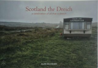 Scotland the Dreich - Alan McCredie (ISBN 9781910745823)