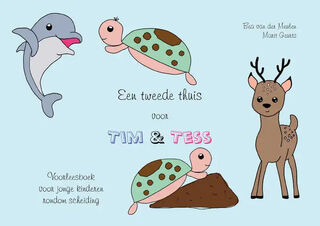 Een tweede thuis voor Tim & Tess - Bea van der Meulen (ISBN 9789402246018)