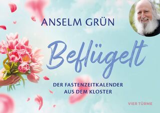 Beflügelt - Anselm Grün (ISBN 9783736505858)