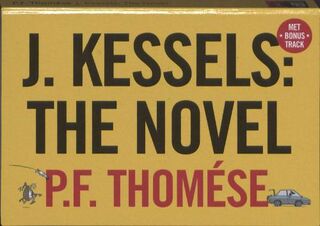 J. Kessels: The Novel - P.F. Thomése (ISBN 9789049800185)