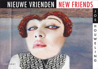 Nieuwe vrienden/New Friends - Jos Houweling (ISBN 9789491738623)