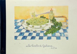 << Le Ricette di Giuliana... ...n.2 >> [Nederlandstalig / Grote uitgave] - Giuliana Lo Franco