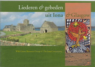 Liederen en gebeden uit Iona & Glasgow (ISBN 9789030410669)