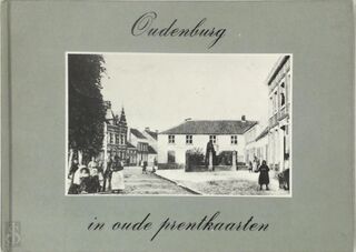 Oudenburg in oude prentkaarten - Frans Bonte (ISBN 9789028820487)