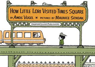 How Little Lori Visited Times Square - Amos Vogel (ISBN 9780060284626)