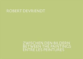 Robert Devriendt: Zwichen den Bildern - Between the Paintings - Entre les Peintures - Jan Hoet (ISBN 9783866781979)