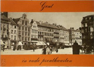 Gent in oude prentkaarten - A. Verbeke, J. Decavele