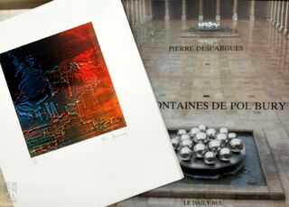 Les Fontaines de Pol Bury [30 ex. avec xéro orig.] - Pierre Descargues, Pol Bury