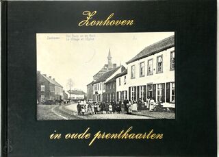 Zonhoven in oude prentkaarten - Marcel Switten