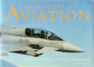 The History of Aviation - Robert Jackson (ISBN 9781906020217)