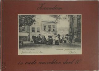 Zaandam in oude ansichten - Hottentot (ISBN 9789028832640)