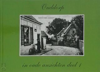 Ouddorp in oude ansichten deel 1 - A. Van Der Windt (ISBN 9789028832312)