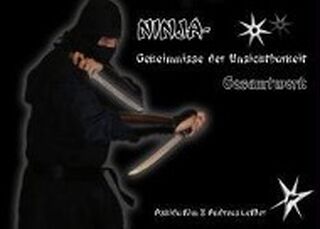 Ninja - Geheimnisse der Unsichtbarkeit. Gesamtwerk - Ashida Kim, Andreas Leffler (ISBN 9783936457421)