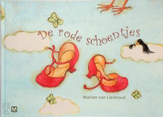 De rode schoentjes - Marian van Lieshoud (ISBN 9789460680564)