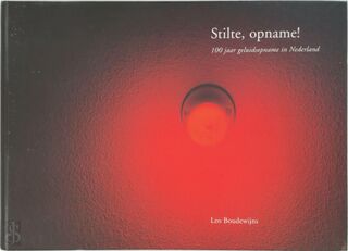 Stilte, opname! - Leo Boudewijns (ISBN 9789080003354)