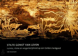 Stilte gonst van leven - Rob Stoeckart (ISBN 9789080741720)