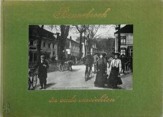Bennebroek in oude ansichten - C. Bregman (ISBN 9789028835528)
