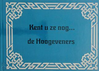 Kent u ze nog...de Hoogeveners - G. Rozeman (ISBN 9789028838017)