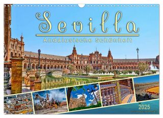 Sevilla, andalusische Schönheit (Wandkalender 2025 DIN A3 quer), CALVENDO Monatskalender - Peter Roder (ISBN 9783435459315)
