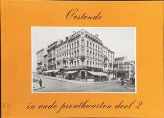 Oostende in oude prentkaarten deel 2 - Yvonne Vyncke