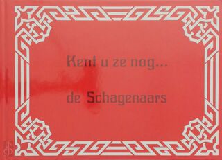 Kent u ze nog... de Schagenaars - G.J. Pater (ISBN 9789028833210)