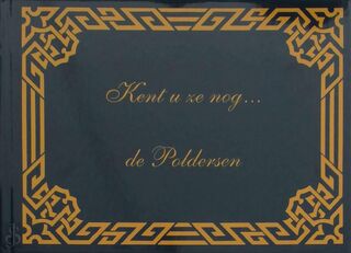 Kent u ze nog... de Poldersen - A.A. Schouten (ISBN 9789028843400)