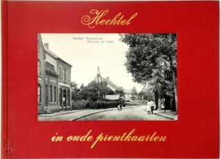 Hechtel in oude prentkaarten - J. Bussels