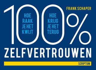 100% zelfvertrouwen - Frank Schaper (ISBN 9789055940288)