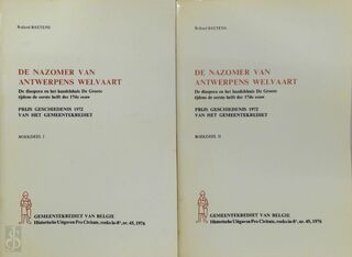 De nazomer van Antwerpens welvaart - Roland Baetens