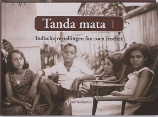 1 Indische vertellingen fan toen froeher - Tjaal Aeckerlin (ISBN 9789068326154)