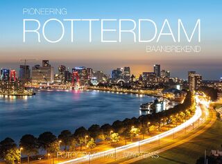 Pioneering Rotterdam - Rotterdam Baanbrekend - Vincent Martens, Paul Martens (ISBN 9789075860344)