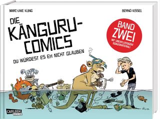 Die Känguru-Comics 2: Du würdest es eh nicht glauben - Marc-Uwe Kling (ISBN 9783551730091)