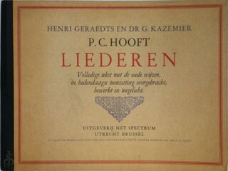 Liederen - P.C. Hooft, Geraedts, Kazemier