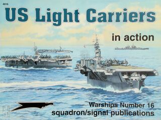 US Light Carriers in action - Michael C. Smith (ISBN 9780897474375)