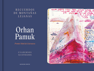 Recuerdos de Montañas Lejanas / Memories of Distant Mountains - Orhan Pamuk (ISBN 9788439741367)