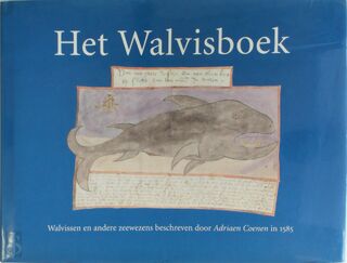 Het Walvisboek - Adriaen Coenen, Florike Egmond, Peter Mason (ISBN 9789057302824)