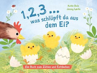 1, 2, 3 ... was schlüpft da aus dem Ei? - Katie Dale (ISBN 9783765559617)