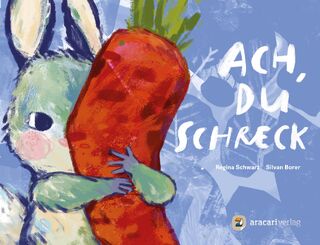 Ach, du Schreck - Regina Schwarz (ISBN 9783907114407)