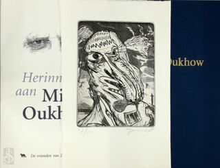 Herinnering aan Michel Oukhow [bibliofiele uitgave] - Raymond Detrez, Guy Vaes, Wannes van de Velde, Paul de Vree, Jan Decleir, Stef Bos, Adriaan Raemdonck, Hugo Raes, Michel Oukhow, Jan Vanriet [Ets], Fred Bervoet [Ets], Hugo Heyrman [Ets], Pjeroo Roobjee [Ets], Ysbrant [Ets], Ludo Geysels [Foto], E.A. (ISBN 9080388823)