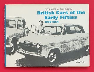 British Cars of the Early Fifties, 1950-1954 - David J. Voller, Olyslager Organisation (ISBN 9780723218227)