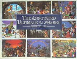 The Annotated Ultimate Alphabet - Mike Wilks (ISBN 9781851451746)