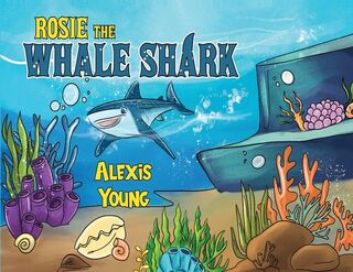 Rosie the Whale Shark - Alexis Young (ISBN 9781787882621)