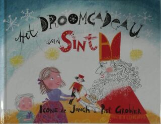 Droomcadeau van Sint - Igone de Jongh, Piet Grobler (ISBN 9789083515069)