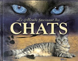 Le Monde fascinant des Chats - Louisa Somerville (ISBN 3587320032074)