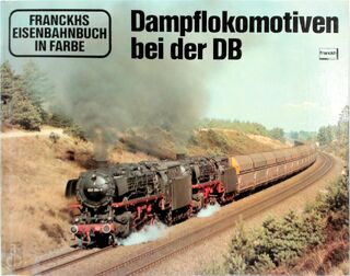 Dampflokomotiven bei der DB - Siegfried Fischer (ISBN 9783440048146)