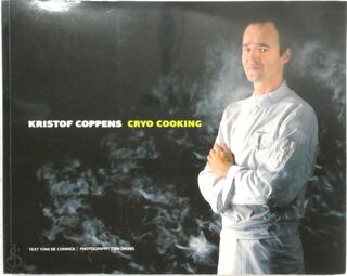 Kristof Coppens - Cryo Cooking - Kristof Coppens (ISBN 9789075463910)
